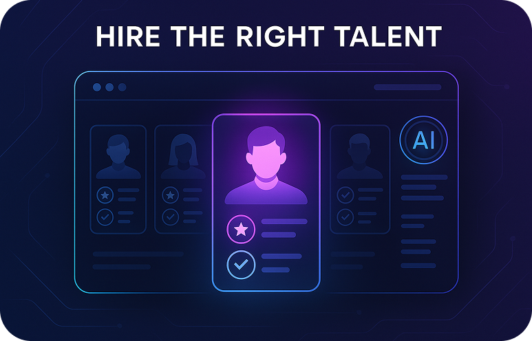 Hire the Right Talent, Faster